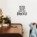 Vinyl Wall Art Decal - My Head Says Gym But My Heart Says Tacos - 17" x 18" - Trendy Funny Food Quote For Home Apartment Living Room Kitchen Restaurant Bar Office Decoration Sticker 2