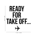 Vinyl Wall Art Decal - Ready For Take Off - 18" x 17.5" - Modern Motivational Traveler Vacations Airplane Quote For Home Bedroom Apartment Living Room Office Workplace Decoration Sticker 4