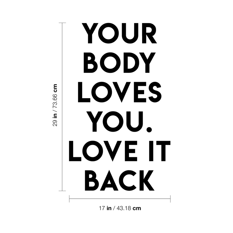 Vinyl Wall Art Decal - Your Body Loves You Love It Back - Modern Inspirational Love Quote For Home Apartment Living Room Bedroom School Office Workplace Decoration Sticker 4