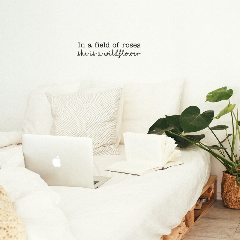 Vinyl Wall Art Decal - In A Field Of Roses She Is A Wildflower - 6" x 25" - Modern Women's Inspirational Quote For Home Apartment Living Room Bedroom Dorm Room Decoration Sticker 2