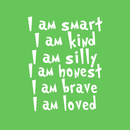 Vinyl Wall Art Decal - I Am Smart I Am Kind I Am Silly I am Honest - 22" x 17" - Positive Words Of Affirmations For Home Apartment Bedroom Living Room Classroom School Office Decoration Sticker 1