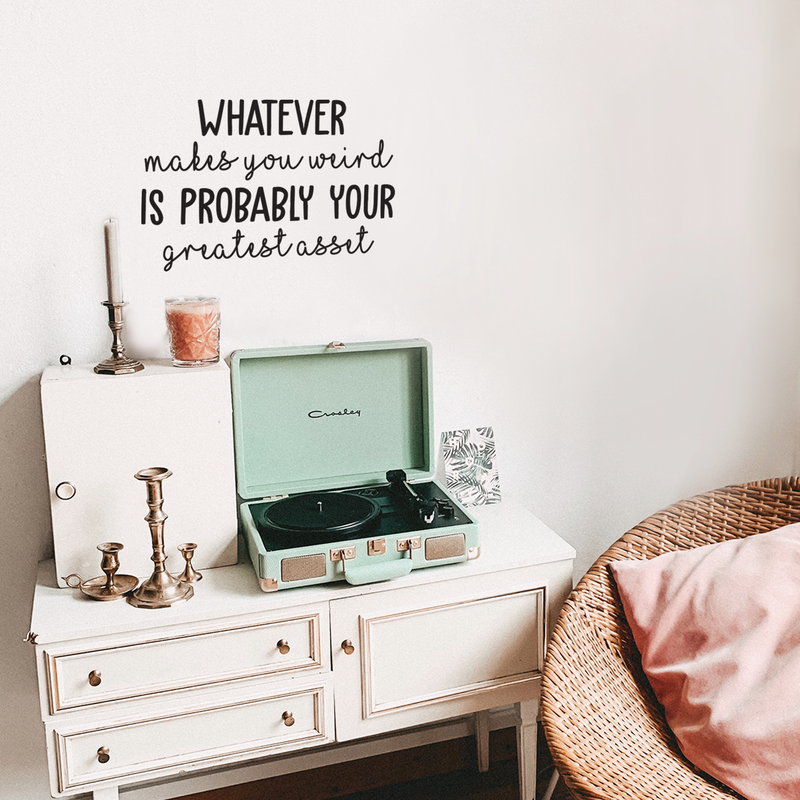 Vinyl Wall Art Decal - Whatever Makes You Weird - 17" x 25" - Trendy Cursive Funny Inspirational Quote For Home Apartment Bedroom Living Room Office Workplace School Decoration Sticker 2