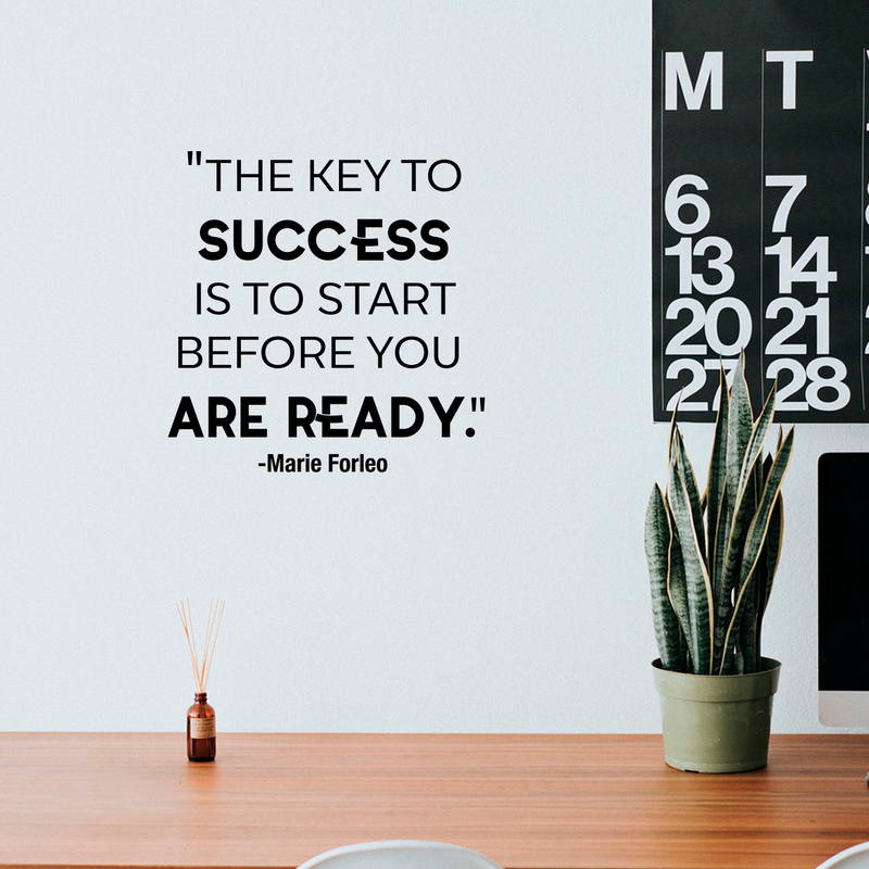 Vinyl Wall Art Decal - The Key To Success Is To Start Before You Are Ready - 17" x 17" - Trendy Motivational Quote For Home Bedroom Living Room Office School Classroom Decoration Sticker 3