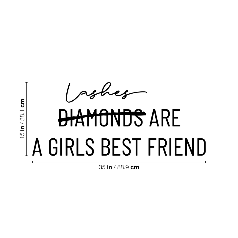 Vinyl Wall Art Decal - Lashes Are A Girls Best Friend - 15" x 35" - Women's Makeup Lovers Modern Trendy Women Girls Home Bedroom Apartment Indoor Living Room Bathroom Vanity Decor 4