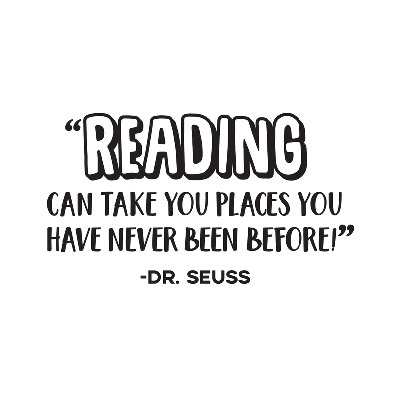 Vinyl Wall Art Decal - Reading Can Take You Places You Have Never Been Before - Dr. Seuss Inspirational Quote For Home Playroom Library Work Office School Classroom Decor 1