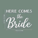 Vinyl Wall Art Decal - Here Comes The Bride - 12.5" x 17" - Trendy Modern Cute Quote For Bridal Shower Wedding Mirror Cardboard Decoration Sticker 4