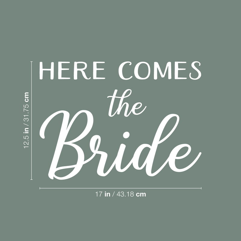 Vinyl Wall Art Decal - Here Comes The Bride - 12.5" x 17" - Trendy Modern Cute Quote For Bridal Shower Wedding Mirror Cardboard Decoration Sticker 4