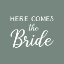 Vinyl Wall Art Decal - Here Comes The Bride - 12.5" x 17" - Trendy Modern Cute Quote For Bridal Shower Wedding Mirror Cardboard Decoration Sticker 1