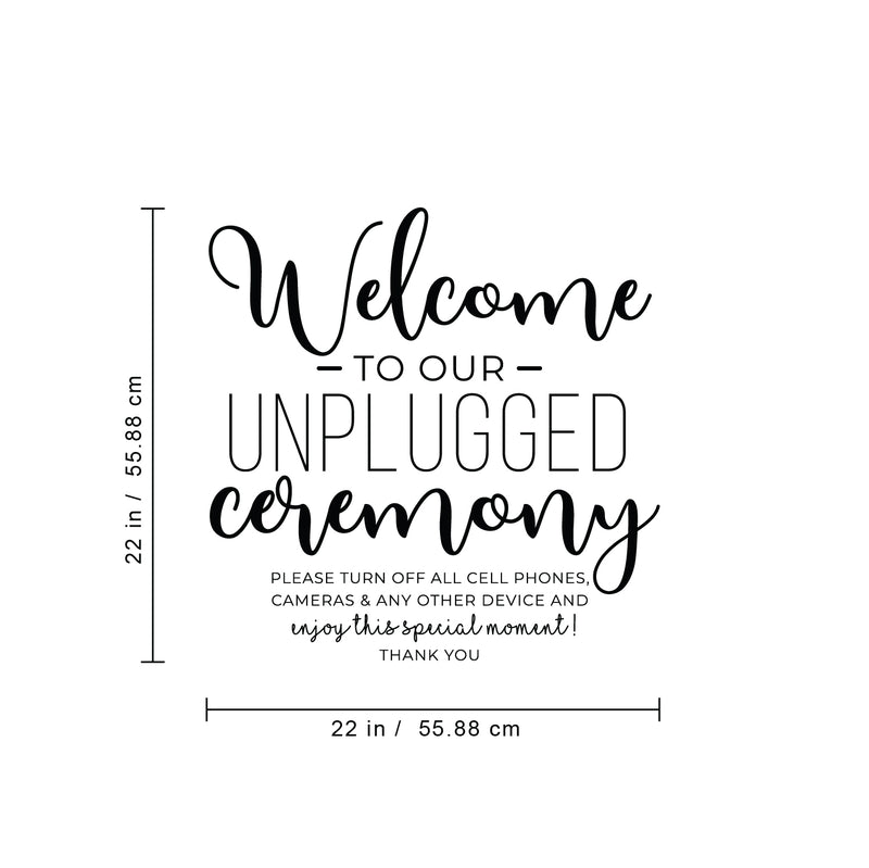 Vinyl Wall Art Decal - Welcome To Our Unplugged Ceremony - Modern Quote For Wedding Ceremony Husband Wife Guests Mirror Glass Cardboard Wood Frame Decoration Sticker 4