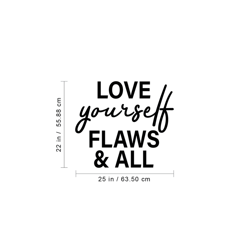 Vinyl Wall Art Decal - Love Yourself Flaws & All - Modern Inspirational Quote For Home Bedroom Closet Bathroom Office Classroom School Decoration Sticker 4
