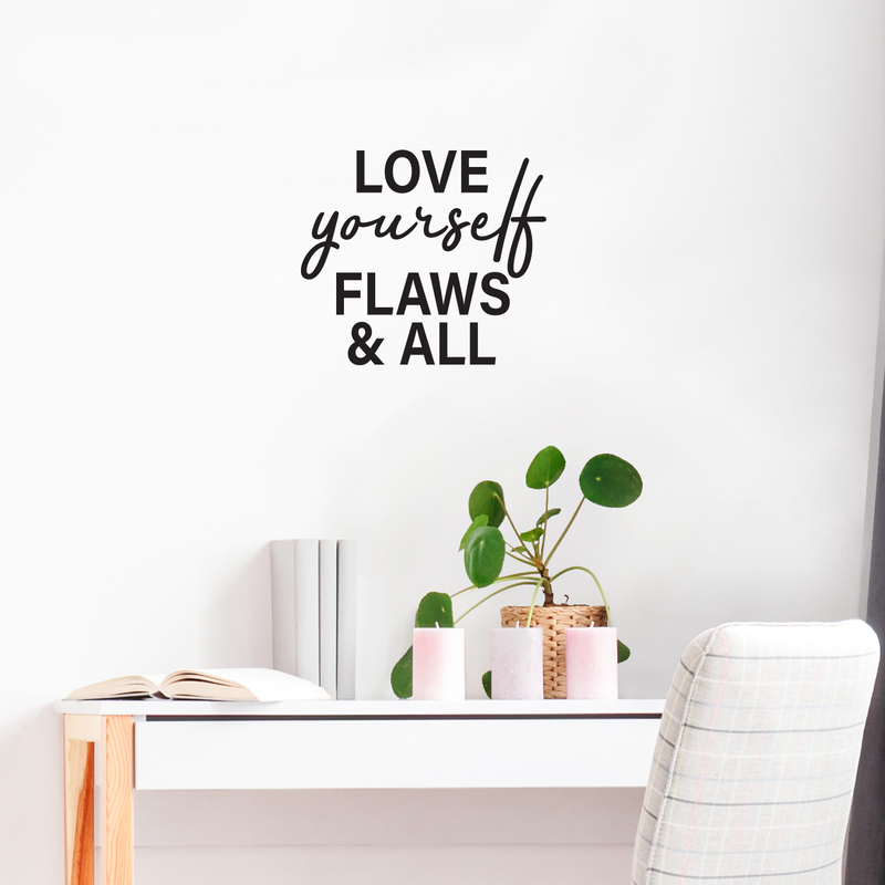 Vinyl Wall Art Decal - Love Yourself Flaws & All - 22" x 25" - Modern Inspirational Quote For Home Bedroom Closet Bathroom Office Classroom School Decoration Sticker 3