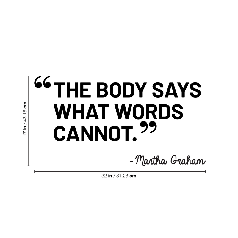 Vinyl Wall Art Decal - The Body Says What Words Cannot - Motivational Martha Graham Quote For Ballet Dancers Home Classroom School Dancing Center Decoration Sticker 4