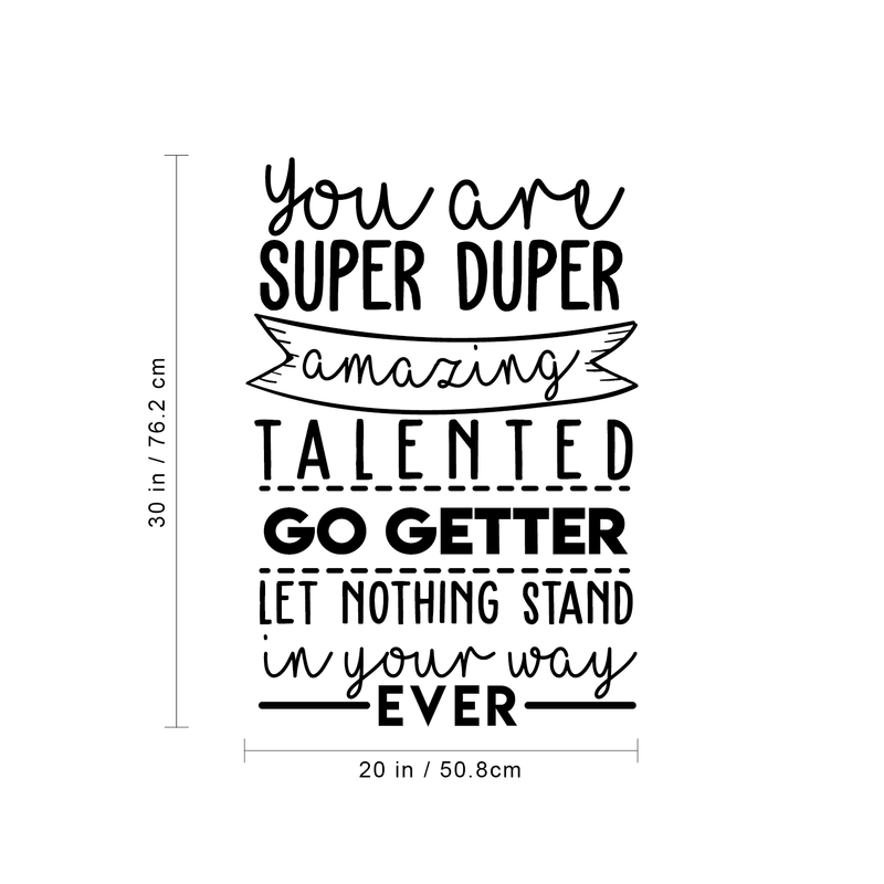 Vinyl Wall Art Decal - You Are Super Duper Amazing - 30" x 20" - Trendy Funny Inspirational Quote For Home Bedroom Living Room Work Office School Classroom Decoration Sticker 4