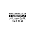 Vinyl Wall Art Decal - Blossoming Into A Bada$$ Woman With More Faith - Positive Motivational Inspirational For Home Bedroom Apartment Office Decoration Sticker 1