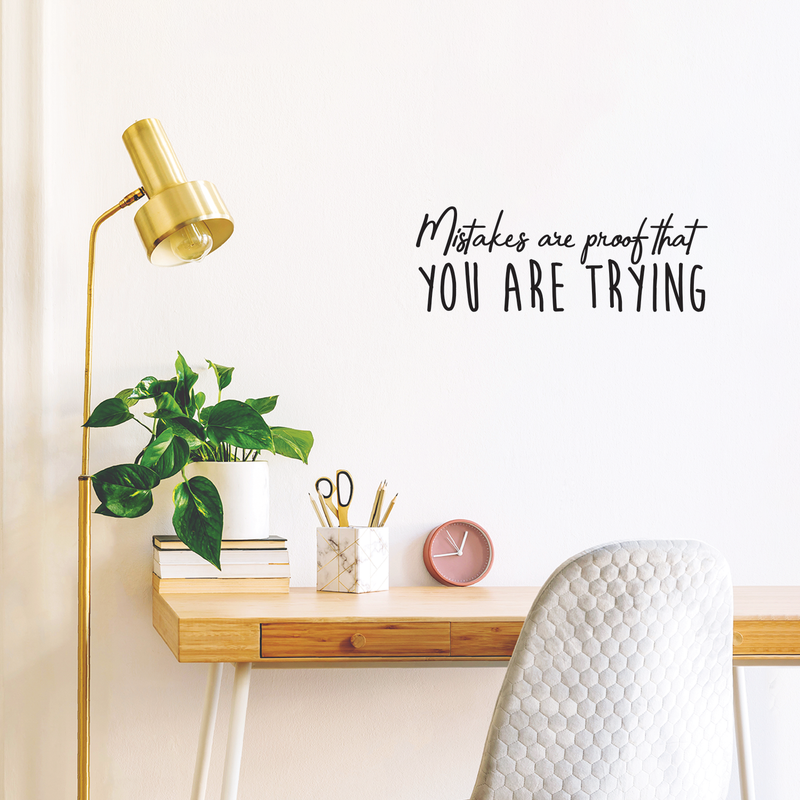 Vinyl Wall Art Decal - Mistakes Are Proof You Are Trying - 9" x 25" - Motivational Inspirational Quote For Home Bedroom Apartment Office School Classroom Decoration Sticker 3