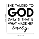Vinyl Wall Art Decal - She Talked To God And That Is What Made Her Lovely - 18. Inspirational Religious Faithful Quote For Home Bedroom Living Room Office Church Indoor Work Decor 4