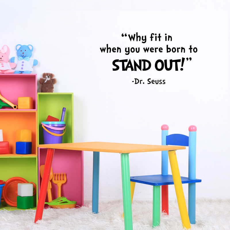 Vinyl Wall Art Decal - Why Fit In When You Were Born To Stand Out - Modern Motivational Quote For Home Bedroom Living Room Work Office School Classroom Decoration Sticker 2