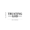 Vinyl Wall Art Decal - Trusting God - Inspirational Religious Quote For Home Bedroom Living Room Office Church Work School Classroom Decoration Sticker 4
