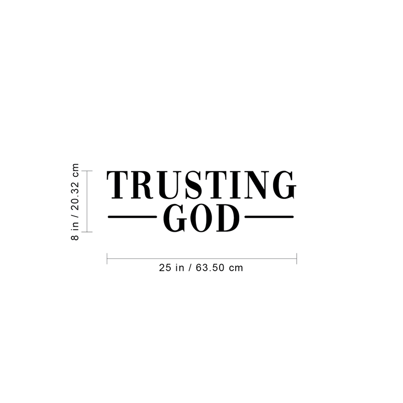 Vinyl Wall Art Decal - Trusting God - Inspirational Religious Quote For Home Bedroom Living Room Office Church Work School Classroom Decoration Sticker 4