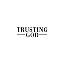 Vinyl Wall Art Decal - Trusting God - Inspirational Religious Quote For Home Bedroom Living Room Office Church Work School Classroom Decoration Sticker 1