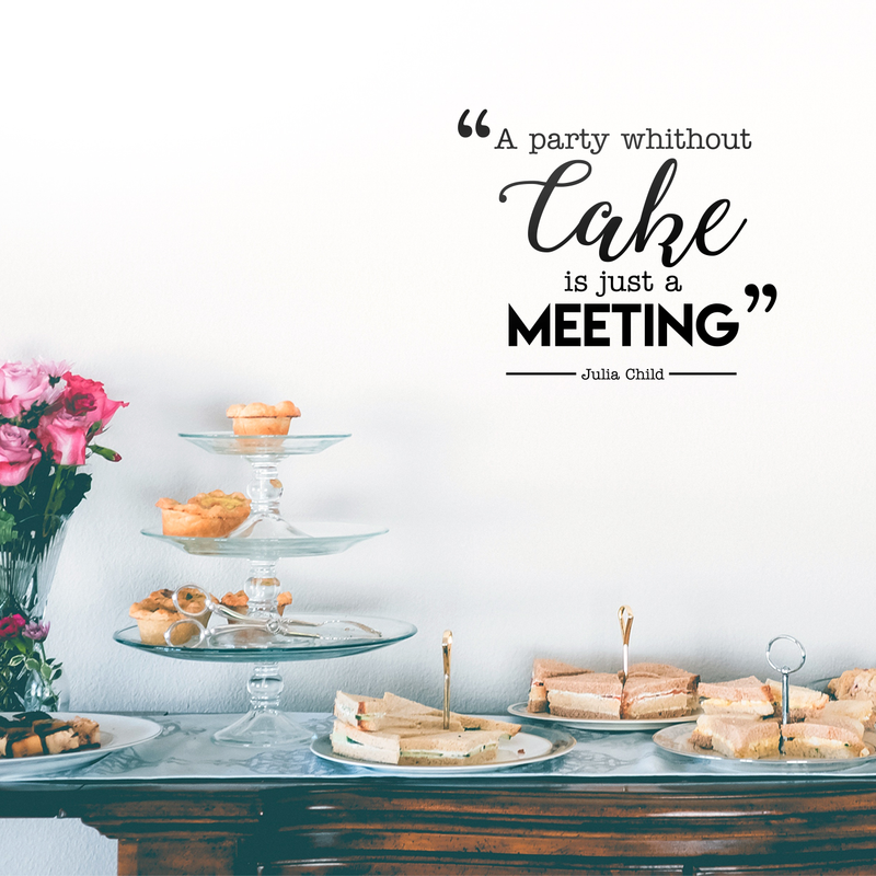 Vinyl Wall Art Decal - A Party Without Cake Is Just A Meeting - 17" x 20" - Trendy Funny Quote For Home Kitchen Restaurant Bakery Wedding Dessert Table Decoration Sticker 3