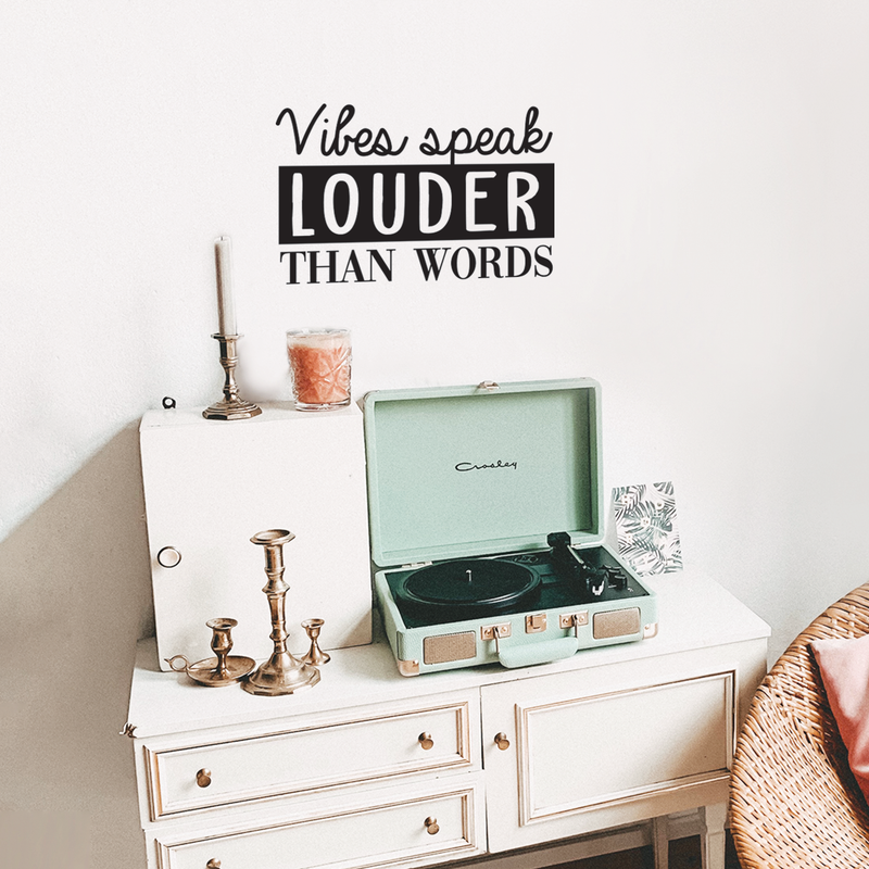 Vinyl Wall Art Decal - Vibes Speak Louder Than Words - 14" x 22" - Modern Motivational Positive Quote For Home Bedroom Living Room Apartment Dorm Room Decoration Sticker 2