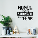 Vinyl Wall Art Decal - Hope Is The Only Thing - 17" x 18" - Positive Motivational Inspirational Quote For Home Bedroom Living Room Classroom School Office Decoration Sticker 3