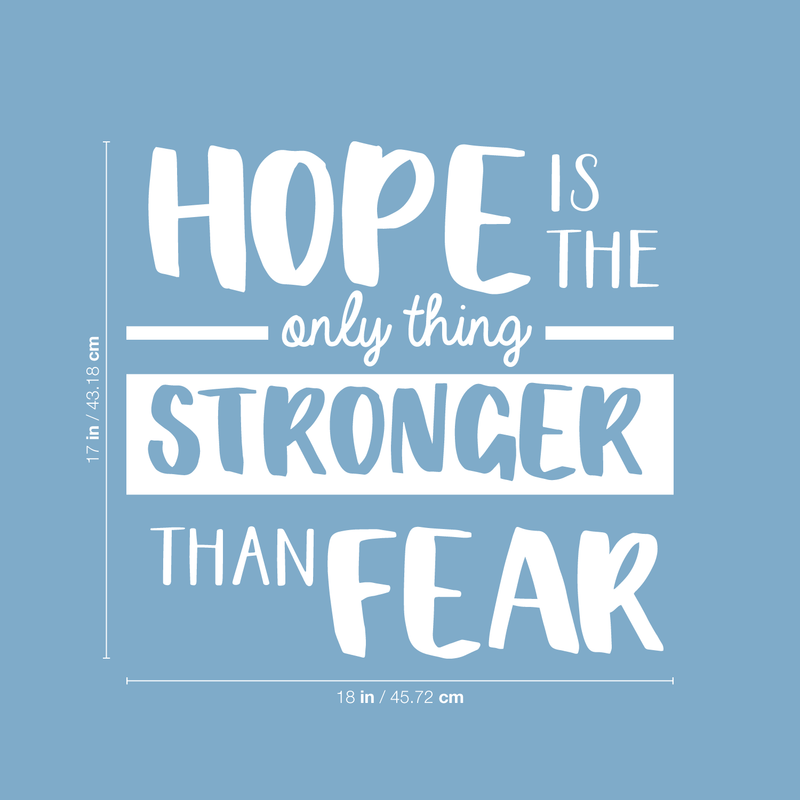 Vinyl Wall Art Decal - Hope Is The Only Thing - 17" x 18" - Positive Motivational Inspirational Quote For Home Bedroom Living Room Classroom School Office Decoration Sticker 3