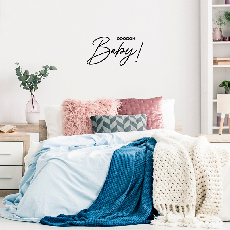 Vinyl Wall Art Decal - Oh Baby - 17" x 33" - Modern Trendy Chic Girly Quote For Indoor Home Bedroom Living Room Apartment Dorm Room Retail Store Decoration Sticker 3