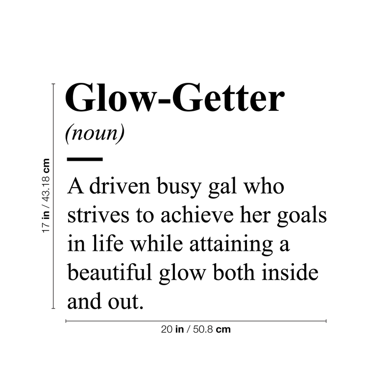 Vinyl Wall Art Decal - Glow Getter - Motivational Women's Trendy Quote For Home Bedroom Living Room Indoor Apartment Dorm Room Office Decoration Sticker 4