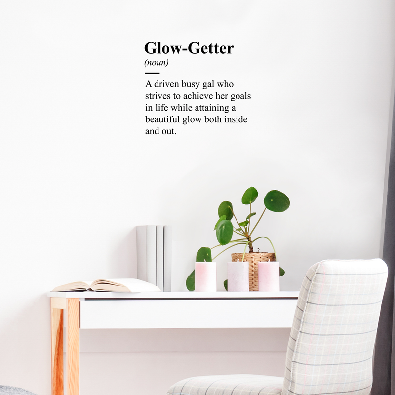 Vinyl Wall Art Decal - Glow Getter - 17" x 20" - Motivational Women's Trendy Quote For Home Bedroom Living Room Indoor Apartment Dorm Room Office Decoration Sticker 3
