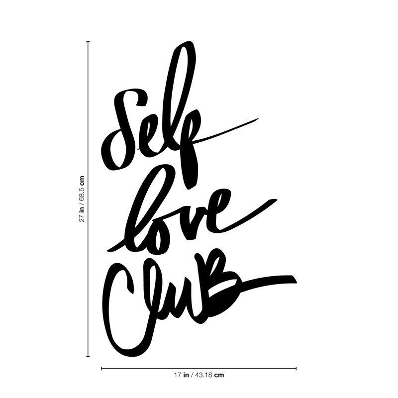 Vinyl Wall Art Decal - Self Love Club - 27" x 17" - Motivational Modern Trendy Quote For Indoor Home Bedroom Living Room Apartment Dorm Room Retail Store Office Decoration Sticker 4