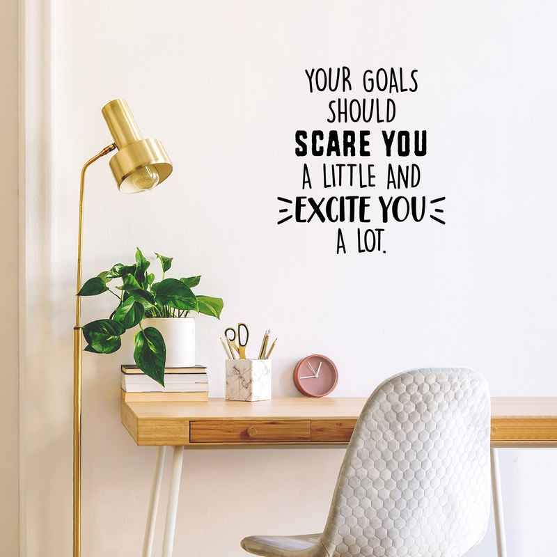 Vinyl Wall Art Decal - Your Goals Should Scare You A Little And Excite You A Lot - Motivational Quote For Home Bedroom Living Room Apartment School Classroom Decoration Sticker 2