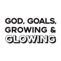 Vinyl Wall Art Decal - God Goals Growing & Glowing - Modern Inspirational Religious Quote For Home Bedroom Living Room Office Workplace Decoration Sticker 1