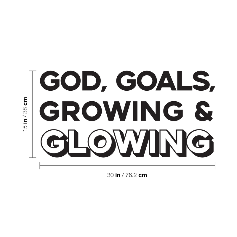 Vinyl Wall Art Decal - God Goals Growing & Glowing - 15" x 30" - Modern Inspirational Religious Quote For Home Bedroom Living Room Office Workplace Decoration Sticker 4