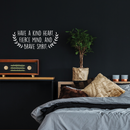 Vinyl Wall Art Decal - Have A Kind Heart  Fierce Mind And Brave Spirit - 10" x 25" - Motivational Quote For Home Bedroom Living Room Apartment School Classroom Decoration Sticker 3