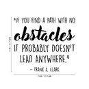 Vinyl Wall Art Decal - If You Find A Path With No Obstacles - 17" x 20" - Trendy Motivational Quote For Home Bedroom Living Room Work Office School Classroom Decoration Sticker 4