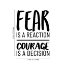 Vinyl Wall Art Decal - Fear Is A Reaction Courage Is A Decision - 24" x 17" - Motivational Quote For Home Bedroom Living Room Work Office Gym Decoration Sticker 4