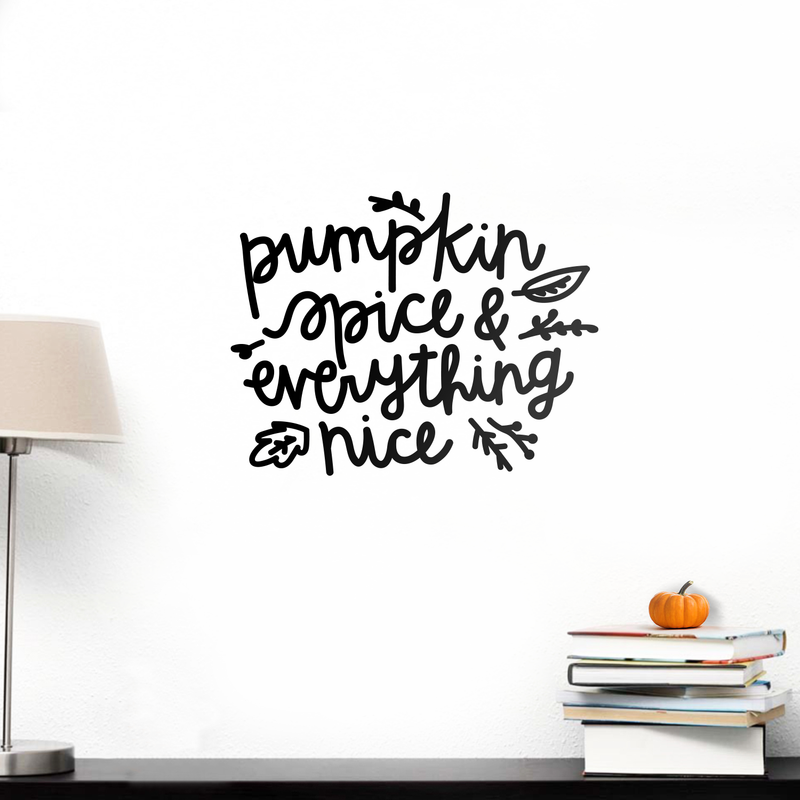 Vinyl Wall Art Decal - Pumpkin Spice & Everything Nice - Trendy Halloween Holiday Quote For Home Living Room Kitchen Office School Restaurant Seasonal Decoration Sticker 3