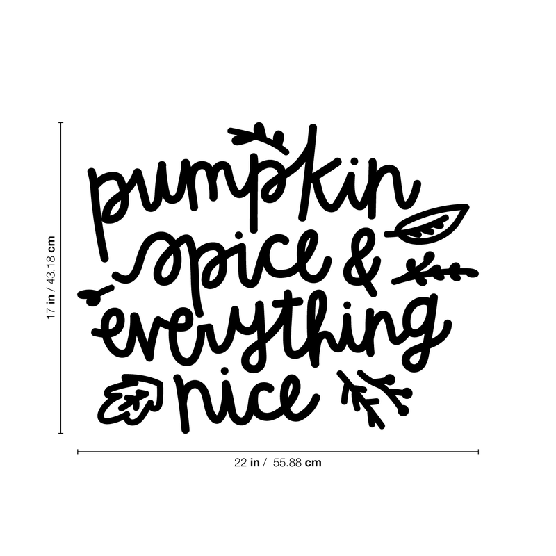 Vinyl Wall Art Decal - Pumpkin Spice & Everything Nice - Trendy Halloween Holiday Quote For Home Living Room Kitchen Office School Restaurant Seasonal Decoration Sticker 5