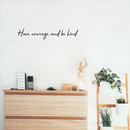 Vinyl Wall Art Decal - Have Courage And Be Kind - 4.6" x 25" - Trendy Inspirational Quote For Home Bedroom Living Room Office School Classroom Gym Decoration Sticker 2