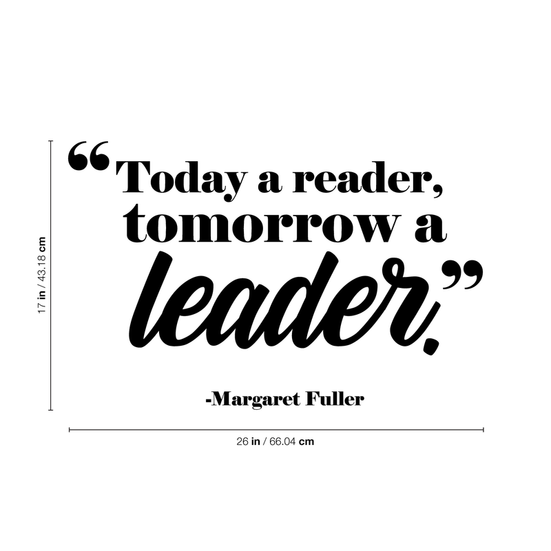 Vinyl Wall Art Decal - Today A Ready Tomorrow A Leader - 17" x 26" - Positive Inspirational Quote For Home Bedroom Living Room Apartment School Classroom Decoration Sticker 4