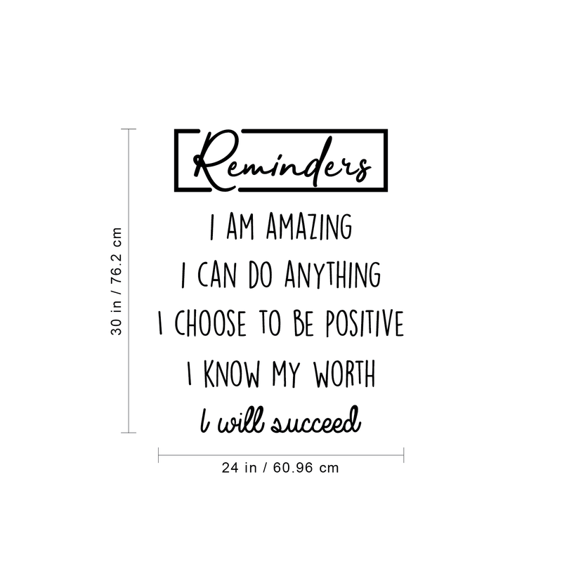 Vinyl Wall Art Decal - Reminders I Am Amazing I Can Do Anything - 30" x 24" - Trendy Inspirational Quote For Home Bedroom Living Room Office Work School Decoration Sticker 4