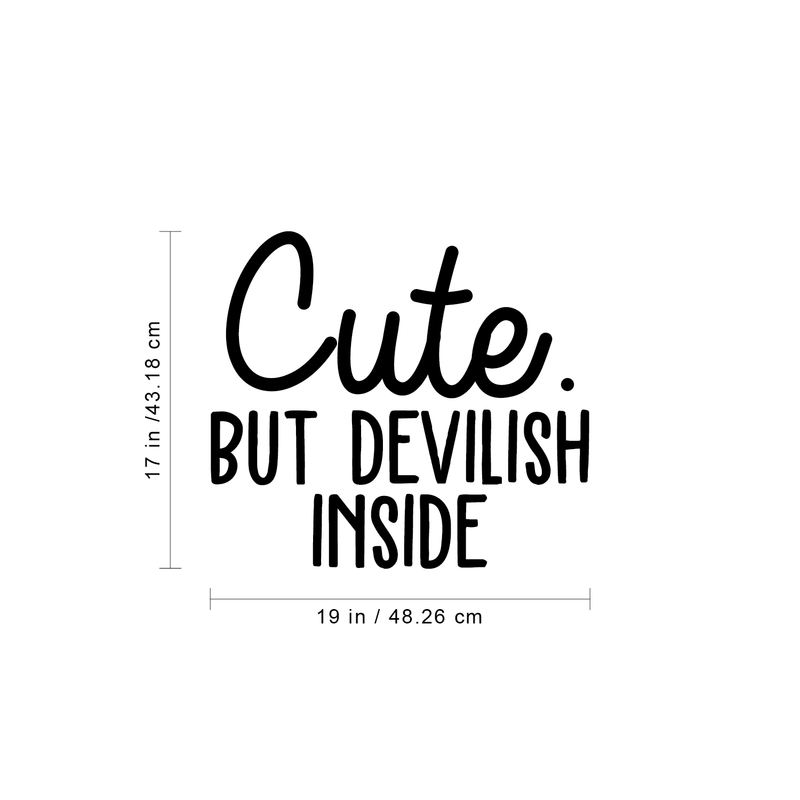 Vinyl Wall Art Decal - Cute But Devilish Inside - Funny Trendy Adult Humor Quote For Home Bedroom Living Room Apartment Closet Decoration Sticker 4