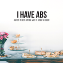 Vinyl Wall Art Decal - I Have Absolutely No Self Control When It Comes To Dessert - Trendy Funny Quote For Home Dinning Room Kitchen Restaurant Coffee Shop Bar Bakery Decoration Sticker 2