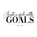 Vinyl Wall Art Decal - Just A Girl With Goals - 13" x 30" - Modern Inspirational Woman Quote For Home Bedroom Bathroom Office Workplace Decoration Sticker 4
