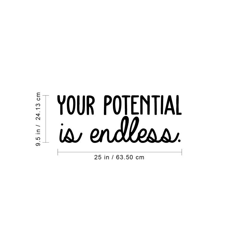 Vinyl Wall Art Decal - Your Potential Is Endless - Modern Self Esteem Inspirational Quote For Home Bedroom Apartment Living Room Work Office Decoration Sticker 4