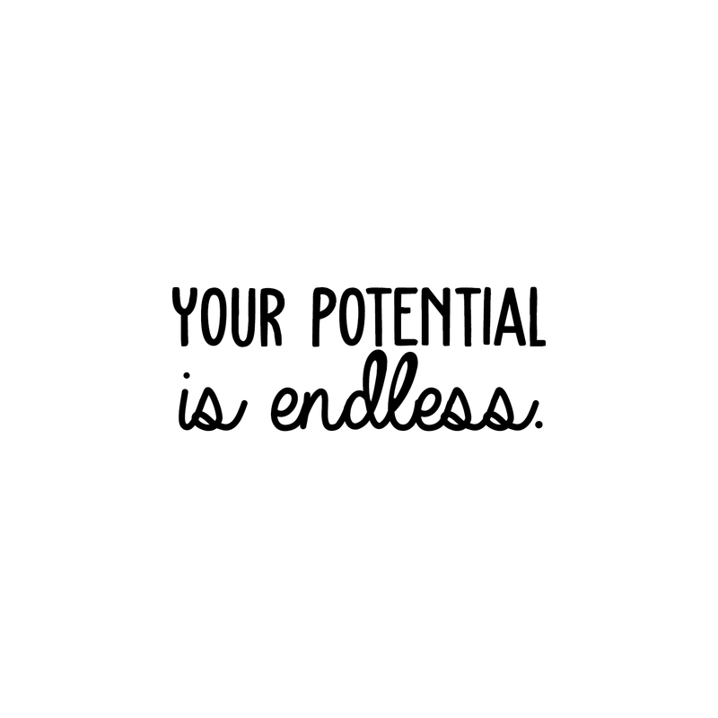 Vinyl Wall Art Decal - Your Potential Is Endless - 9.5" x 25" - Positive Motivational Cursive Quote For Home Bedroom Closet School Classroom Work Office Decoration Sticker 1