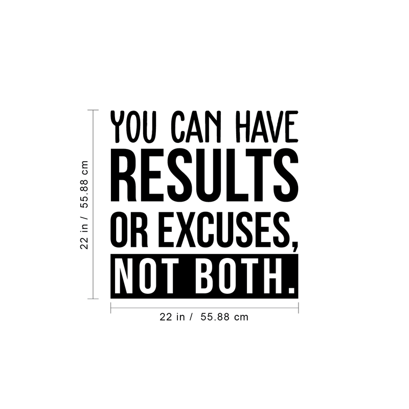 Vinyl Wall Art Decal - You Can Have Results Or Excuses Not Both - Modern Motivational Quote For Home Gym Office Workplace Fitness Center Decoration Sticker 4