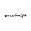 Vinyl Wall Art Decal - You Are Beautiful - Modern Inspirational Self Worth Love Quote For Home Bedroom Bathroom Dressing Table Mirror Office Decoration Sticker 1